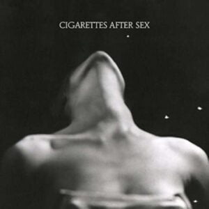 Cigarettes After Sex - I. (EP, Spanish Prayer)