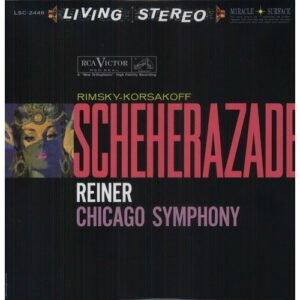 Fritz Reiner - Rimsky-Korsakoff: Scheherazade (LP, Analogue Productions)