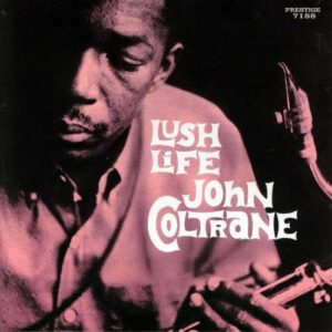 John Coltrane - Lush Life (LP, Analogue Productions)