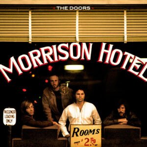 The Doors - Morrison Hotel (2LPs, 45RPM, Analogue Productions)