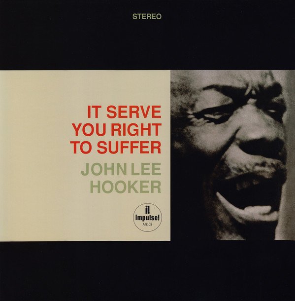 John John Lee Hooker - It Serve You Right To Suffer (2LPs, 45RPM, Analogue Productions)