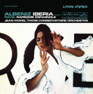 Jean Morel & Paris Conservatoire Orchestra - Albeniz: Iberia, Ravel: Rapsodie Espagnole (2Hybrid-SACDs, Analogue Productions)