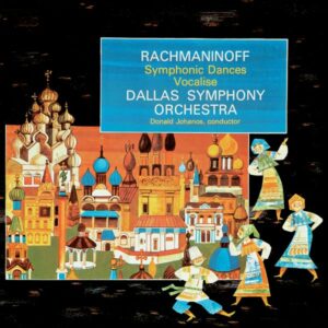 Johanos & Dallas Symphony Orchestra: Rachmaninoff - Symphonic Dances & Vocalise (Hybrid-SACD, Analogue Productions)