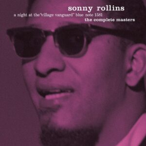 Sonny Rollins - A Night at the Village Vanguard: The Complete Masters (3LPs, Blue Note)
