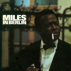 Miles Davis - Miles Davis In Berlin (LP, Speakers Corner)