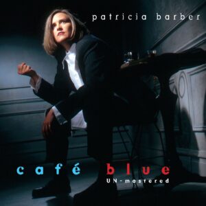 Patricia Barber - Cafe Blue (Hybrid SACD)