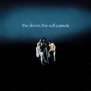 The Doors - The Soft Parade (2LPs, 45RPM,  Analogue Productions)