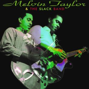 Melvin Taylor & The Slack Band (LP, Pure Pleasure)