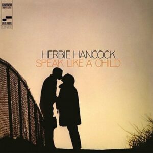 Herbie Hancock - Speak Like A Child (LP, Blue Note)