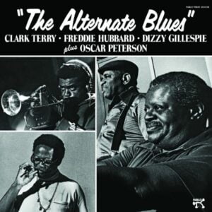 Clark Terry, Freddie Hubbard, Dizzy Gillespie plus Oscar Peterson - The Alternate Blues (LP, Analogue Productions)