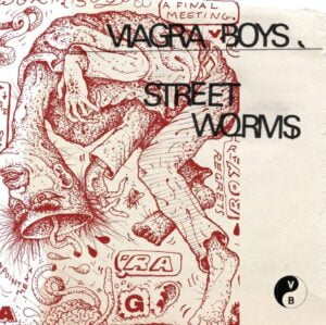 Viagra Boys - Street Worms (LP, Year0001)