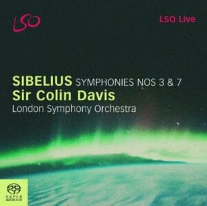 Sibelius: Symphonies Nos. 3 & 7 (SACD, LSO)
