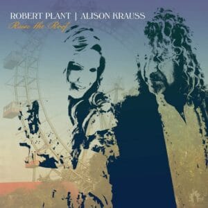 Robert Plant & Alison Krauss - Raise the Roof (2LPs, Warner)