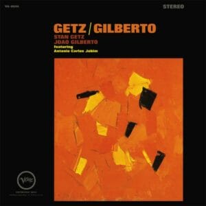 Stan Getz & Joao Gilberto - Getz and Gilberto (2LPs, 45RPM, Analogue Productions)