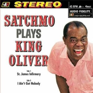 Satchmo Plays King Oliver (LP, 45RPM, Analogue Production)