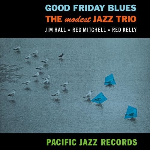 The Modest Jazz Trio - Good Friday Blues (LP, Blue Note)