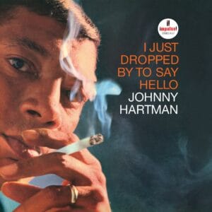 Johnny Hartman - I Just Dropped By To Say Hello (LP, Universal)