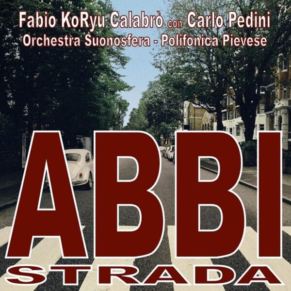 Fabio Calabro Koryu / Carlo Pedini - Abbi Strada Abbi Strada (LP, Quadrivium)