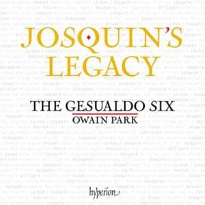 Josquin's legacy (CD, Hyperion)