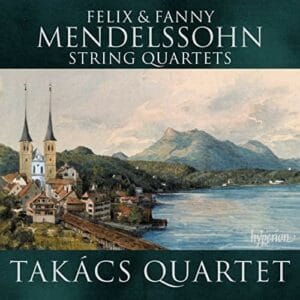 Felix & Fanny Mendelssohn: String Quartets (CD, Hyperion)