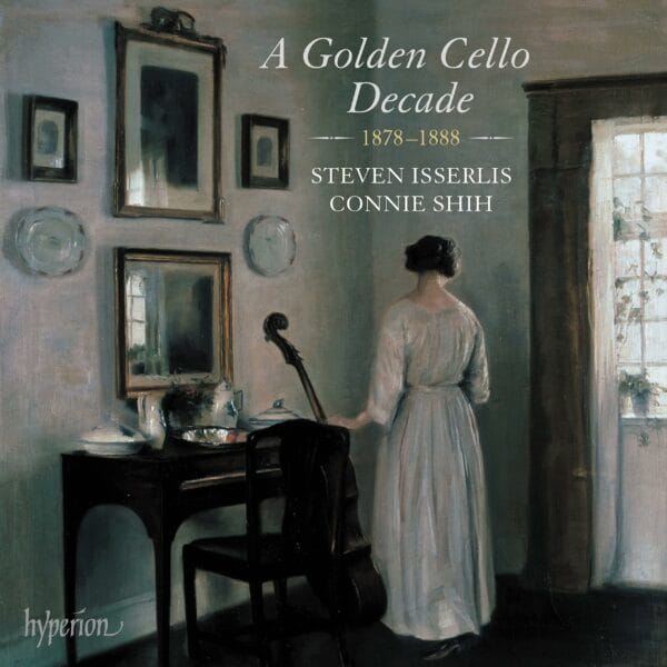 A Golden Cello Decade, 1878-1888 (CD, Hyperion) - Image 2