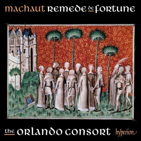 Machaut: Songs From Remede de Fortune (CD, Hyperion) - Image 3