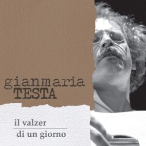 Gianmaria Testa - Il Valzer Di Un Giorno (LP, Incipit)