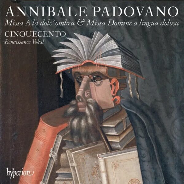 Padovano: Missa A La Dolc' Ombra & Missa Domine A Lingua Dolosa (CD, Hyperion)