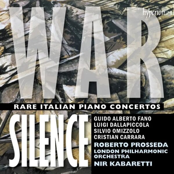 War Silence - Rare Italian Piano Concertos (CD, Hyperion)