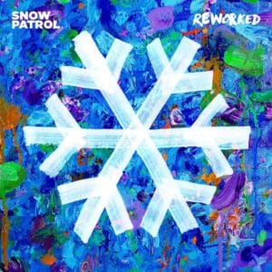 Snow Patrol - Reworked (LP, Universal)