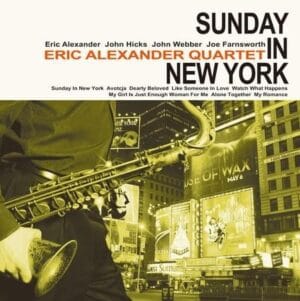 Eric Alexander Quartet - Sunday in New York (2LPs, Venus)