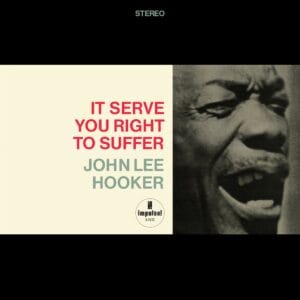 John Lee Hooker - It Serve You Right to Suffer (LP, Acoustic Sounds)