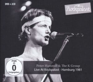 Peter Hammill & K Group - Live at Rockpalast (Hamburg 1981) [DVD+2CDs, MIG]