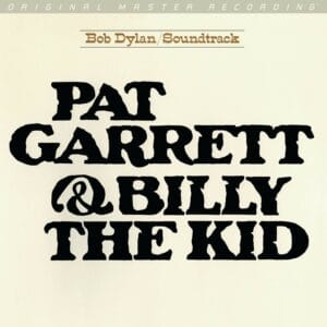 Bob Dylan - Pat Garrett & Billy The Kid Ost (Hybrid SACD, Mobile Fidelity)