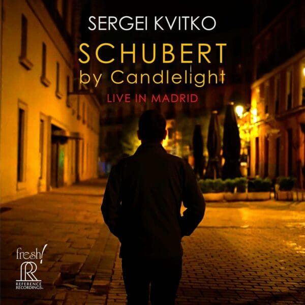 Sergei Kvitko - Schubert by Candlelight  Live in Madrid (CD, Reference Recordings)