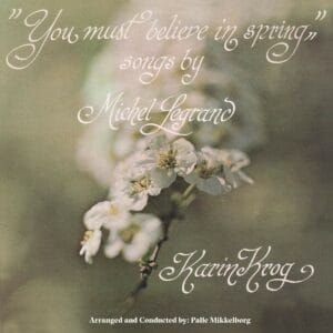 Karin Kroog - You Must Believe In Spring (LP, ODIN)