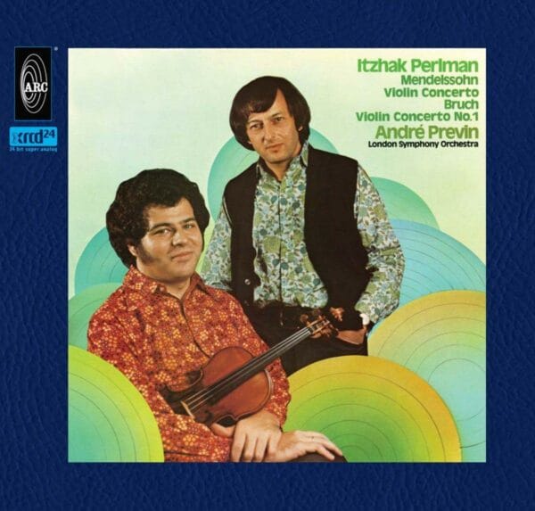 Mendelssohn Bruch - Violin Concertos (Perlman, Previn) (XRCD)