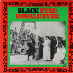 Donald Byrd - Black Byrd (LP, Blue Note)