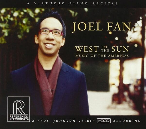 Joel Fan: West of the Sun (HDCD, Reference Recordings)