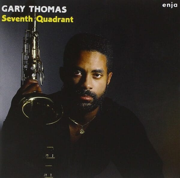 Gary Thomas - Seventh Quadrant (LP, Enja)