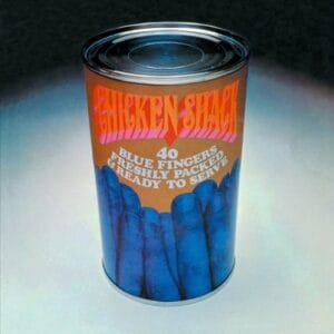 Chicken Shack - 40 Blue Fingers Freshly Packed and Ready to Serve (LP, Music On Vinyl)