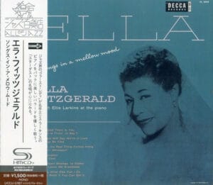 Ella Fitzgerald With Ellis Larkins - Songs In A Mellow Mood (SHM CD, Decca Japan)
