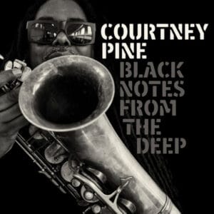 Courtney Pine - Black Notes From The Deep (LP, Freestyle)