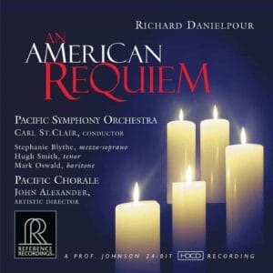 Richard Danielpour: An American Requiem (HDCD, Reference Recordings)