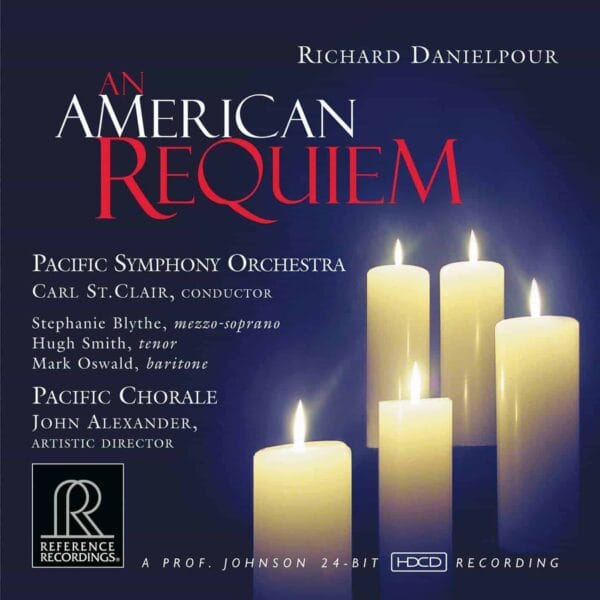 Richard Danielpour: An American Requiem (HDCD, Reference Recordings)
