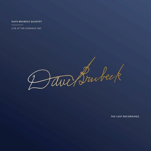 Dave Brubeck - Live At The Kurhaus 1967 (2LPs, The Lost Recordings)