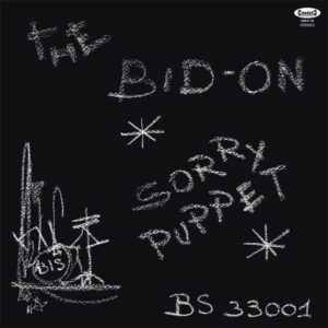 The Bid-On - Sorry Puppet (LP, Cinedelic) (Limited)