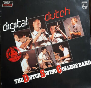 The Dutch Swing College Band ‎- Digital Dutch (LP, Philips) [Used, SL/LP: VG+/NM]