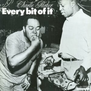 Charlie Parker ‎- Every Bit Of It (2LPs, Spotlite) [Used, SL/LP: VG+/NM]