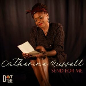 Catherine Russell - Send For Me (CD, DOT Time)
